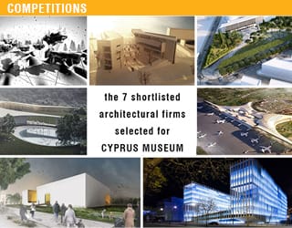 THE 7 SHORTLISTED ARCHITECTURAL FIRMS FOR CYPRUS MUSEUM